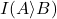 I(A\rangle B)&rho;