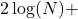 2\log(N)+
