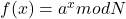 f(x) = a^x mod N