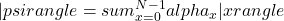 |psirangle = sum_{x=0}^{N-1} alpha_x |xrangle