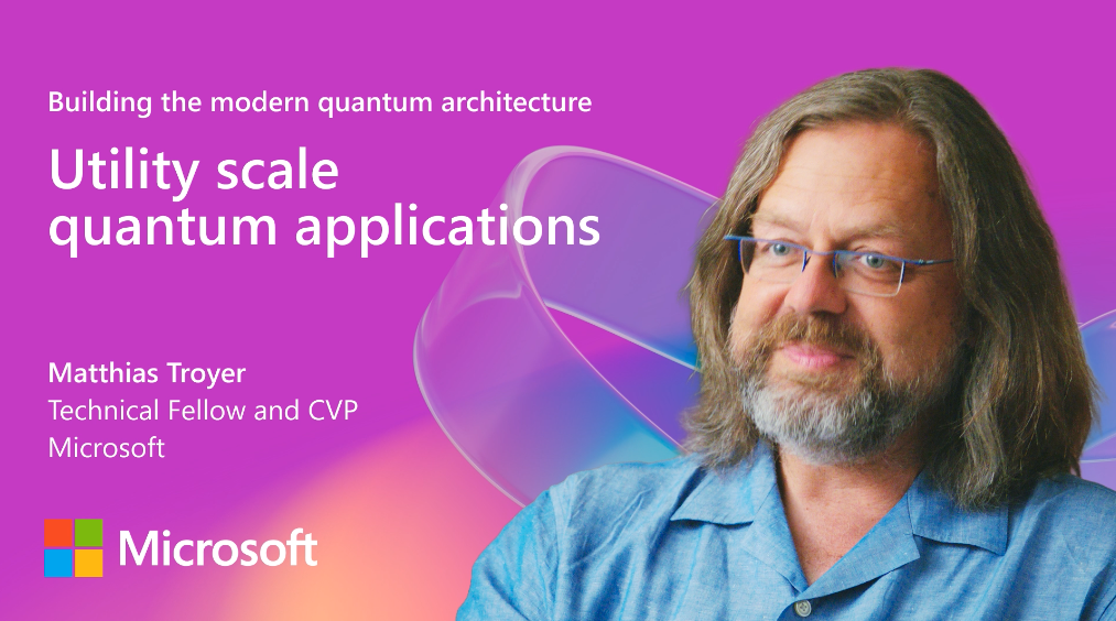 Microsoft New Lecture Series. Building Modern Quantum Architecture: Part 1