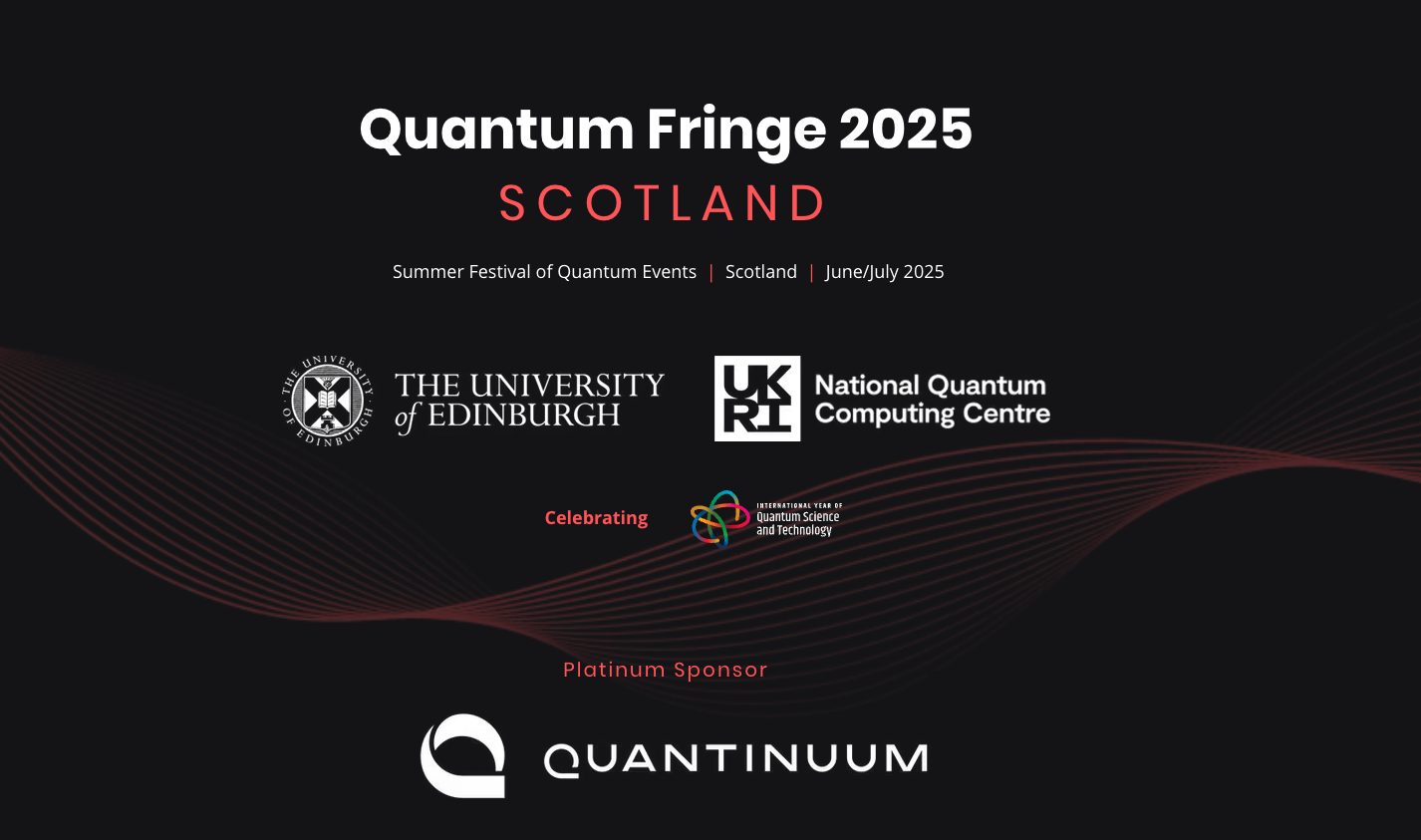 Quantum Computing & Security Events: Scotland’s 2025 Summer Programme