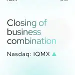 RAAQ: IQM Completes Nasdaq Listing