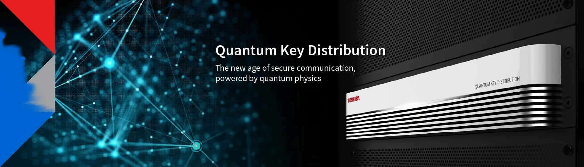 Toshiba's Quantum Key Distribution Shields Data from Future Quantum Computing Threats