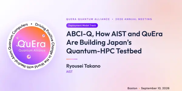 AIST and QuEra launch Japan's quantum-HPC testbed, ABCI-Q