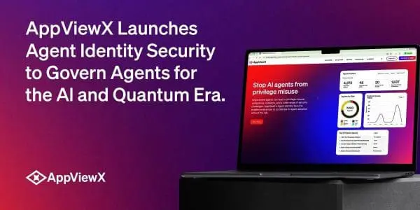 AppViewX Launches Post-Quantum PKI for Machine Identities
