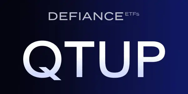 The image displays the Defiance QUP ETF logo against a dark blue background, promoting investment opportunities.
