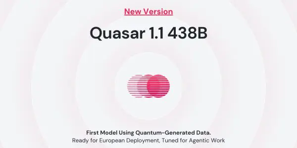 Quasar 1.1 438B, the first AI model using quantum-generated data