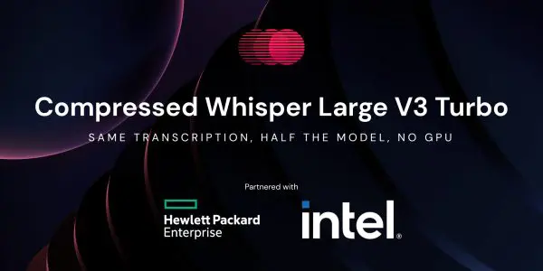 Multiverse Computing, HPE and Intel run enterprise speech-to-text on CPUs alone