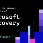 Microsoft Discovery Now Generally Available for All Organizations