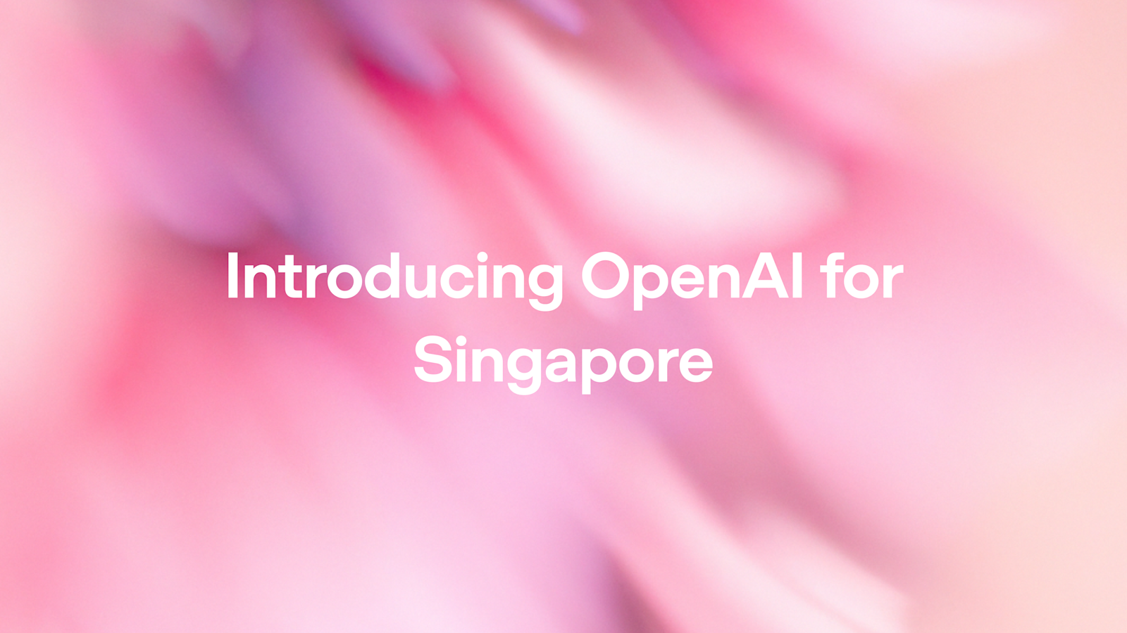 OpenAI Commits Over $300M to Singapore’s National AI Strategy