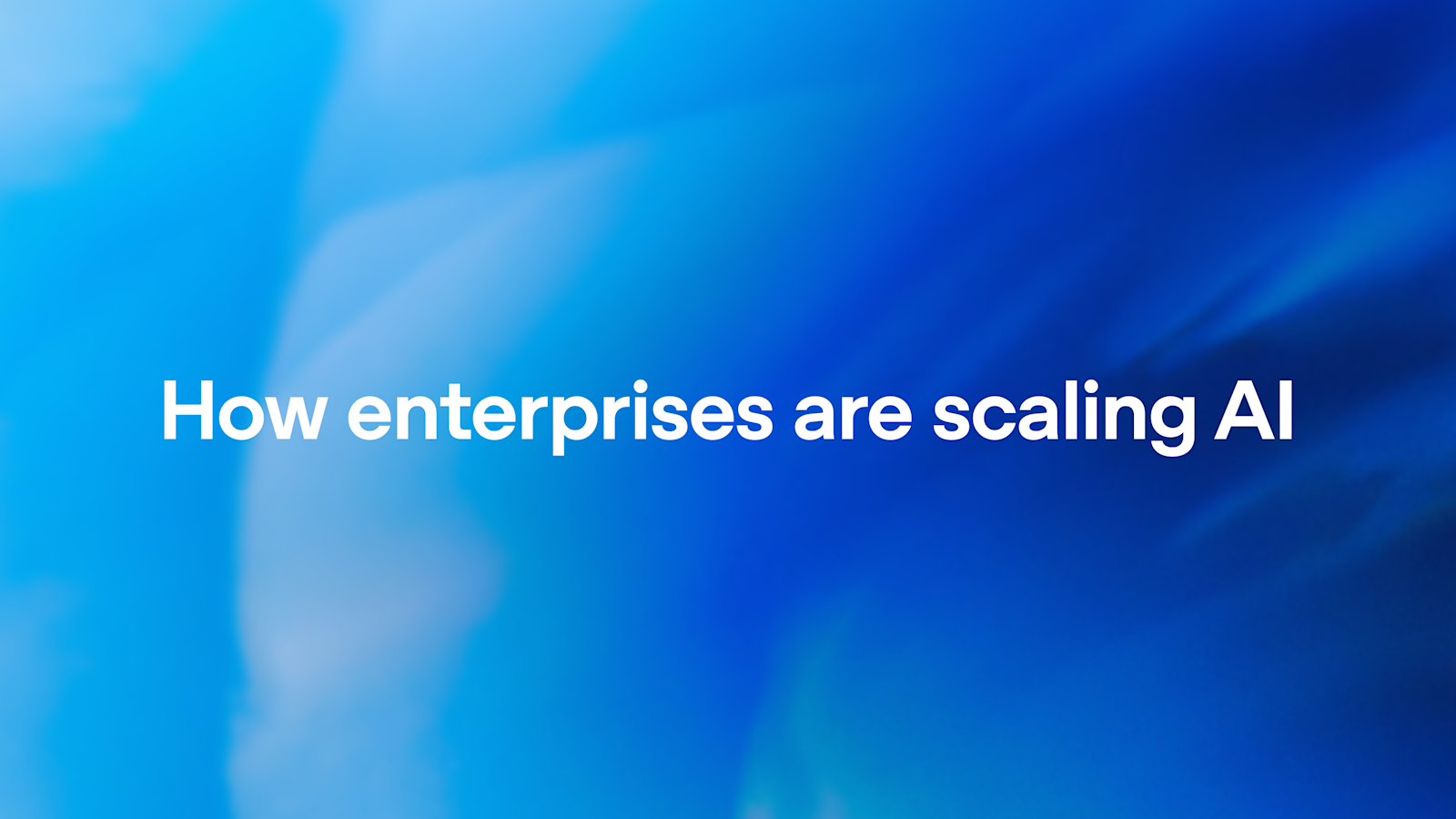 OpenAI’s Guide: 5 Ways Enterprises Will Scale AI Responsibly