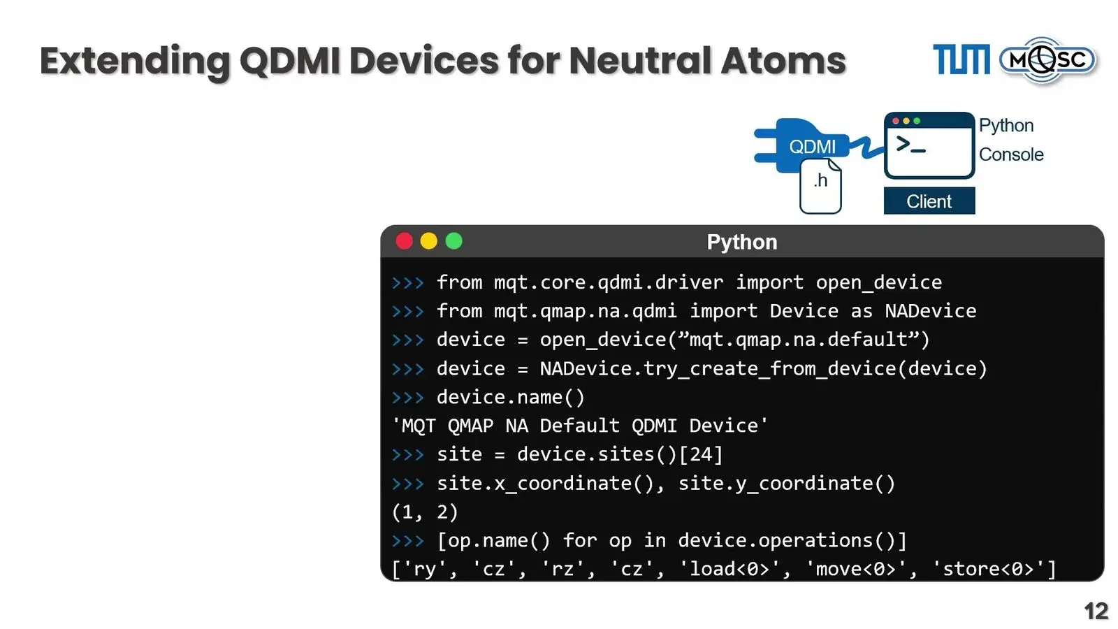 Quantum Compilers At Qce26 Faced A Fairer Race Python session querying a neutral-atom QDMI device for site coordinates and load, move and store operations