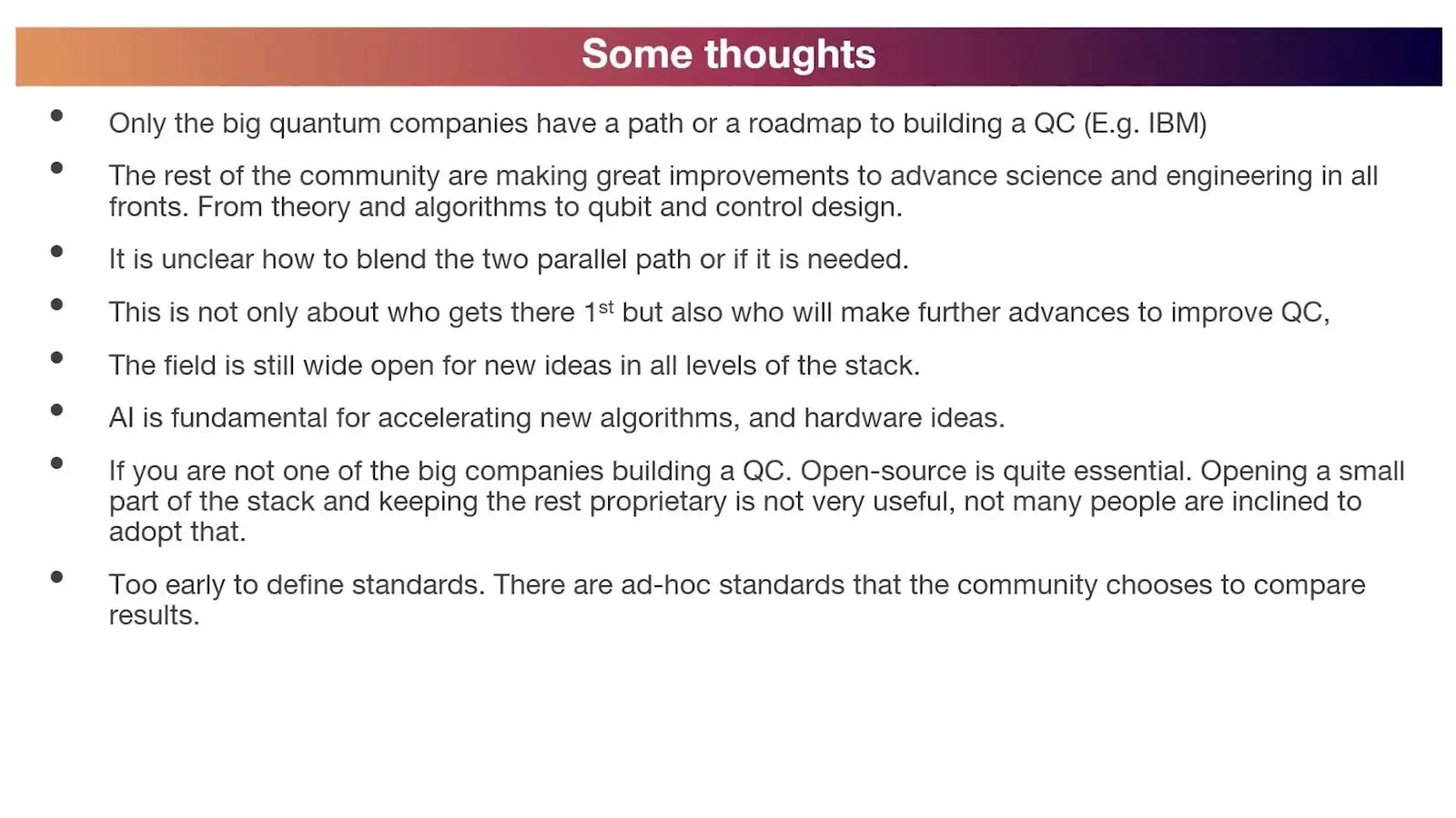Text slide of eight short views on who is building quantum computers, open source and standards