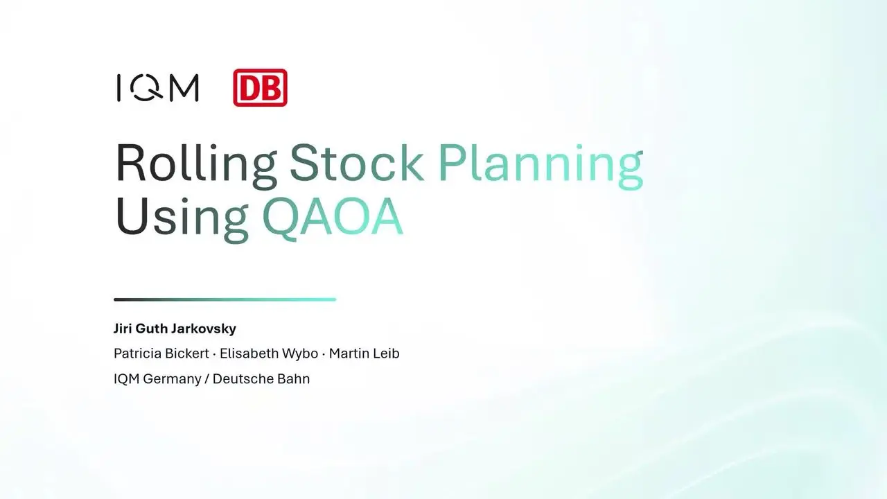 IQM and Deutsche Bahn title slide on quantum computing for logistics, planning rolling stock with QAOA