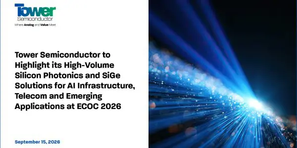 Tower Semiconductor shows SiPho and SiGe for AI, telecom at ECOC 2026