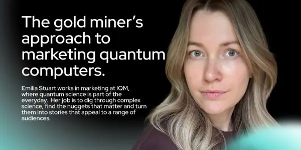 Why does quantum matter? IQM’s marketing asks the question