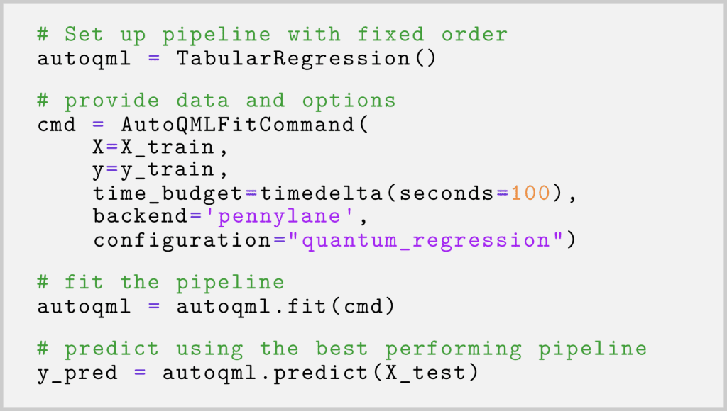 Example code for fitting a tabular regression pipeline. Here, it is assumed that the training data is supplied as X_train with corresponding targets y_train. Within AutoQML, the data is split into a test and validation set. Options such as the time budget timedelta for the optimization or the backend for execution of the QML algorithms can be specified. In the example, the preset configuration "quantum_regression" is used to restrict the search space to quantum computing based regression algorithms only.