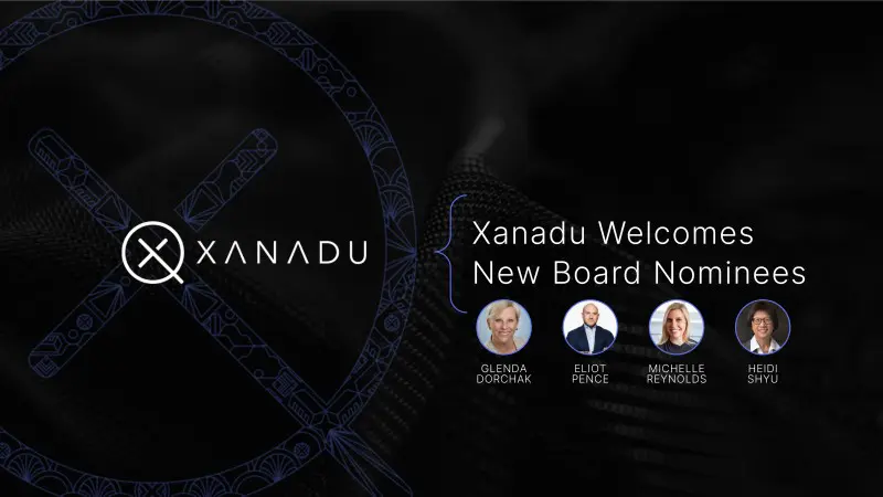 Xanadu Strengthens Governance Ahead of Expected Nasdaq & TSX Debut