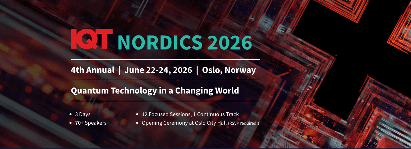 OsloMet Hosts IQT Nordics 2026: Quantum Tech in a Changing World
