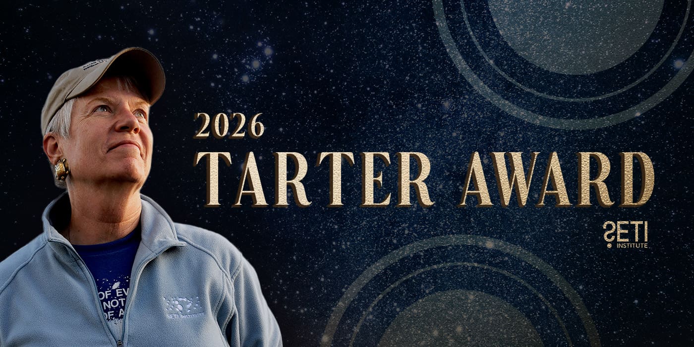 SETI Institute Launches Call for $100K Tarter Award Nominations