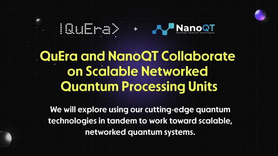 NanoQT And QuEra Collaborate On Scalable Networked Quantum Processing Units