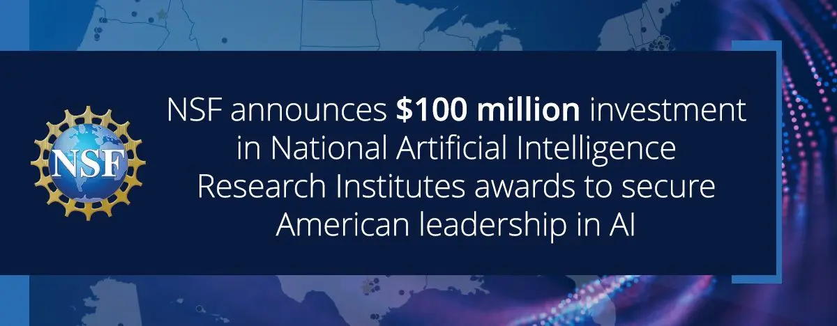 NSF Invests $100 Million in New AI Research Institutes