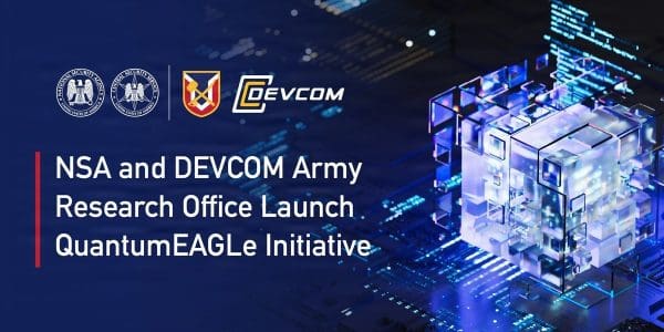 NSA & DEVCOM Launch QuantumEAGLe to Grow US Ecosystem