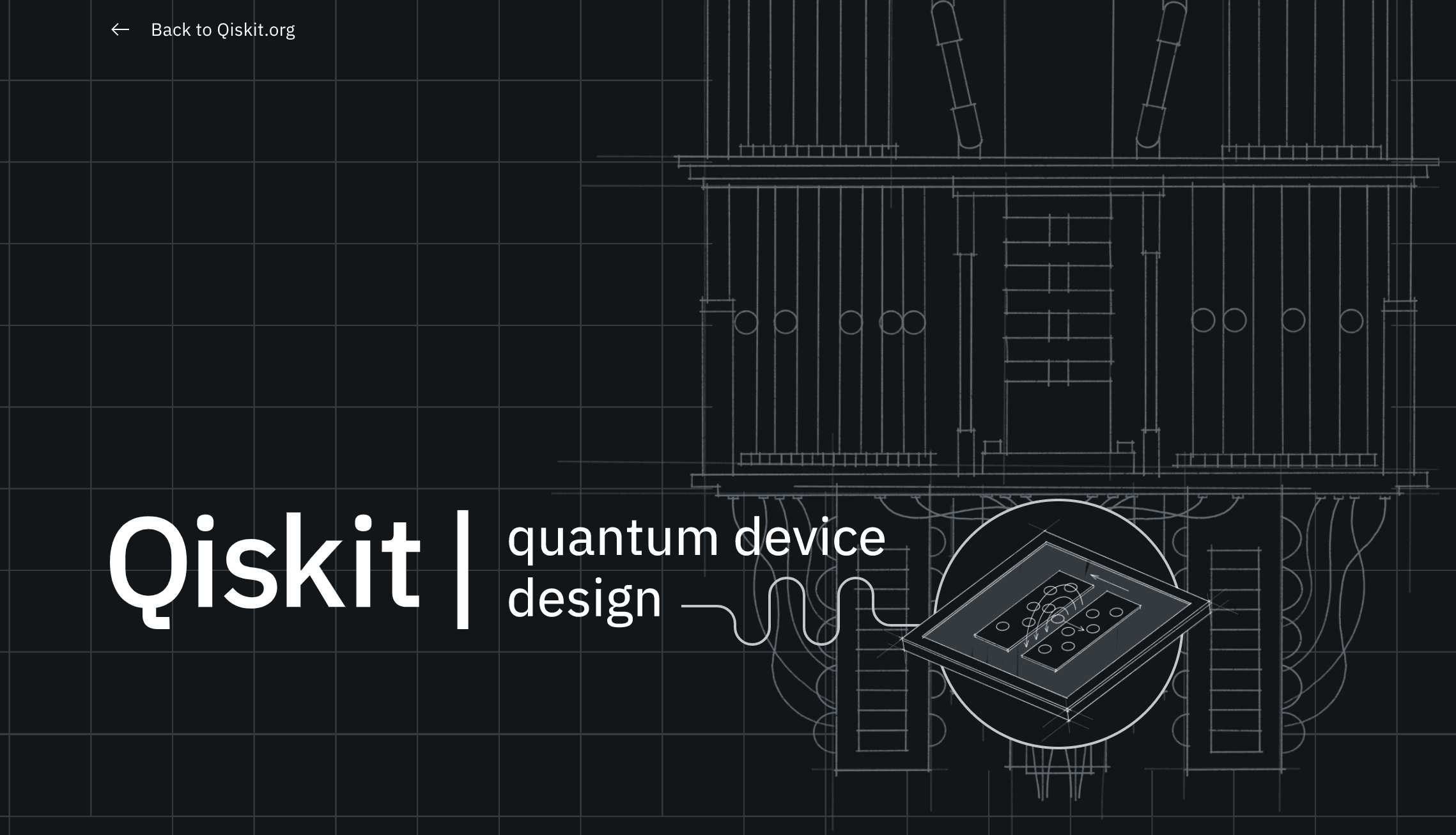 Qiskit Metal now launched for Quantum device design