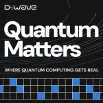 D-Wave Explores Real-World Applications of Quantum Technology