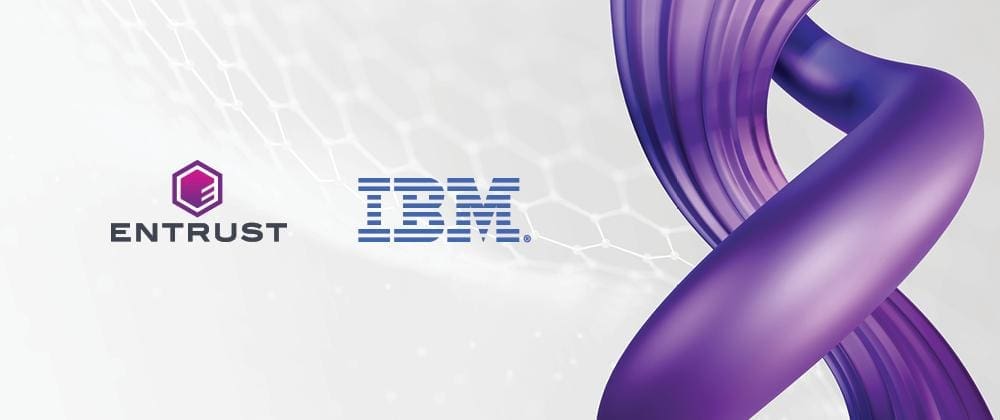 IBM & Entrust Unite to Future-Proof Crypto Against Quantum Threats