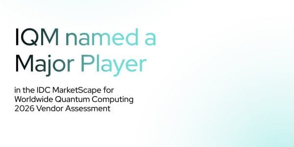 IQM Systems Support 150–300 Qubit Processors in One Relationship