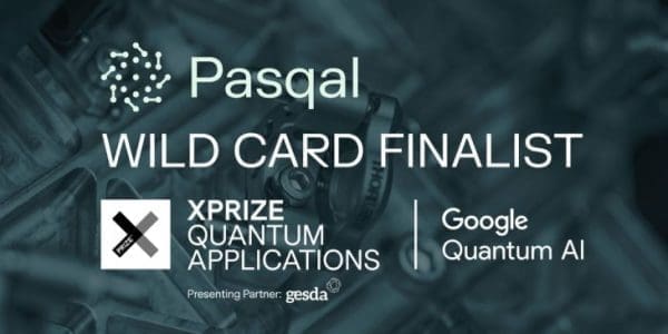 Neutral Atoms Drive Pasqal to $5M XPRIZE Competition Final