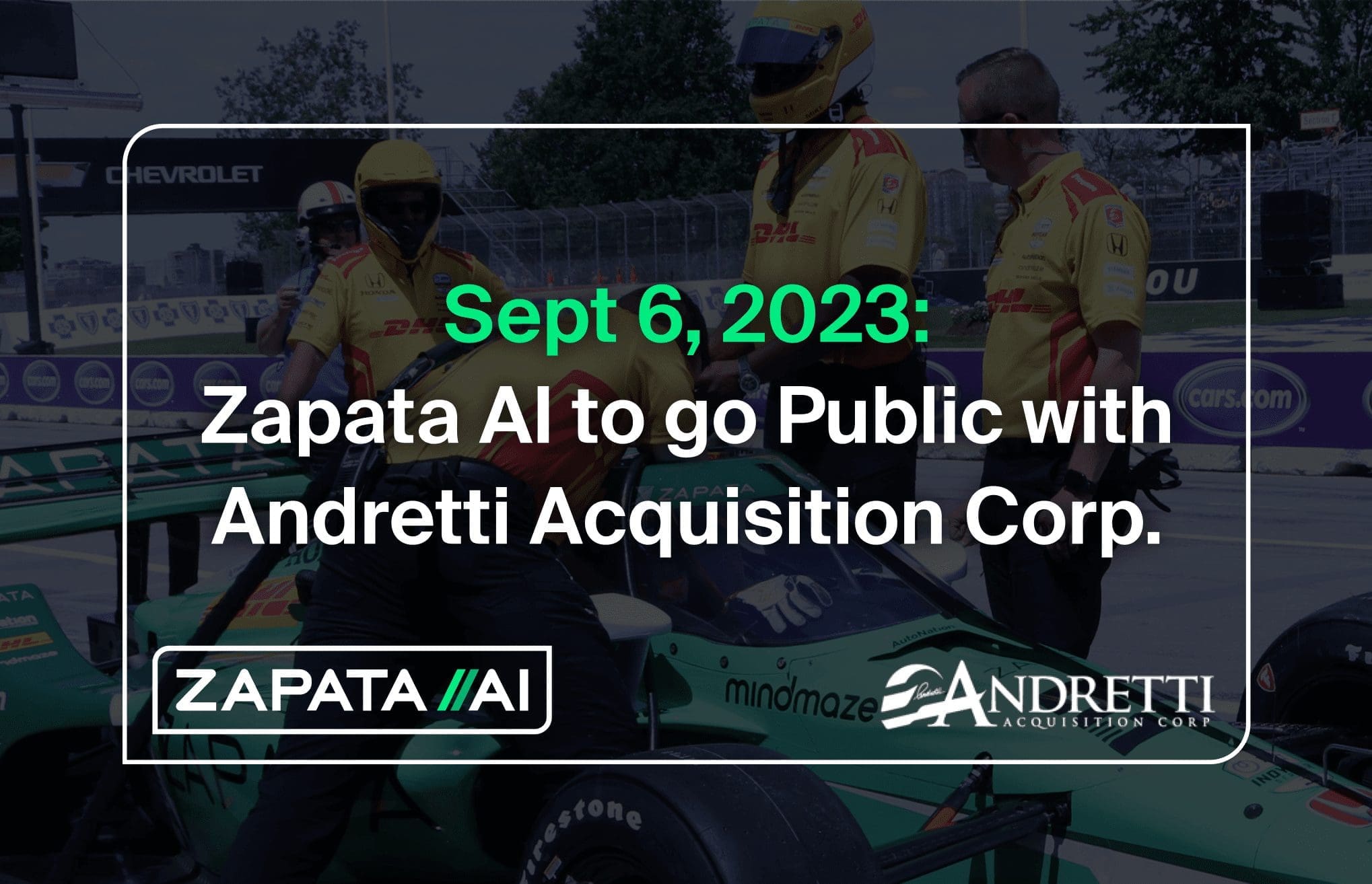 Zapata AI Merges with Andretti Acquisition Corp., Valued at $200M, Set to Go Public
