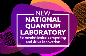 UK Unveils National Quantum Computing Centre to Drive Innovation