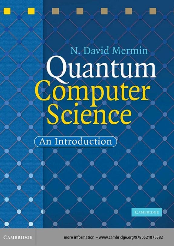 Cover of Quantum Computer Science: An Introduction by N. David Mermin
