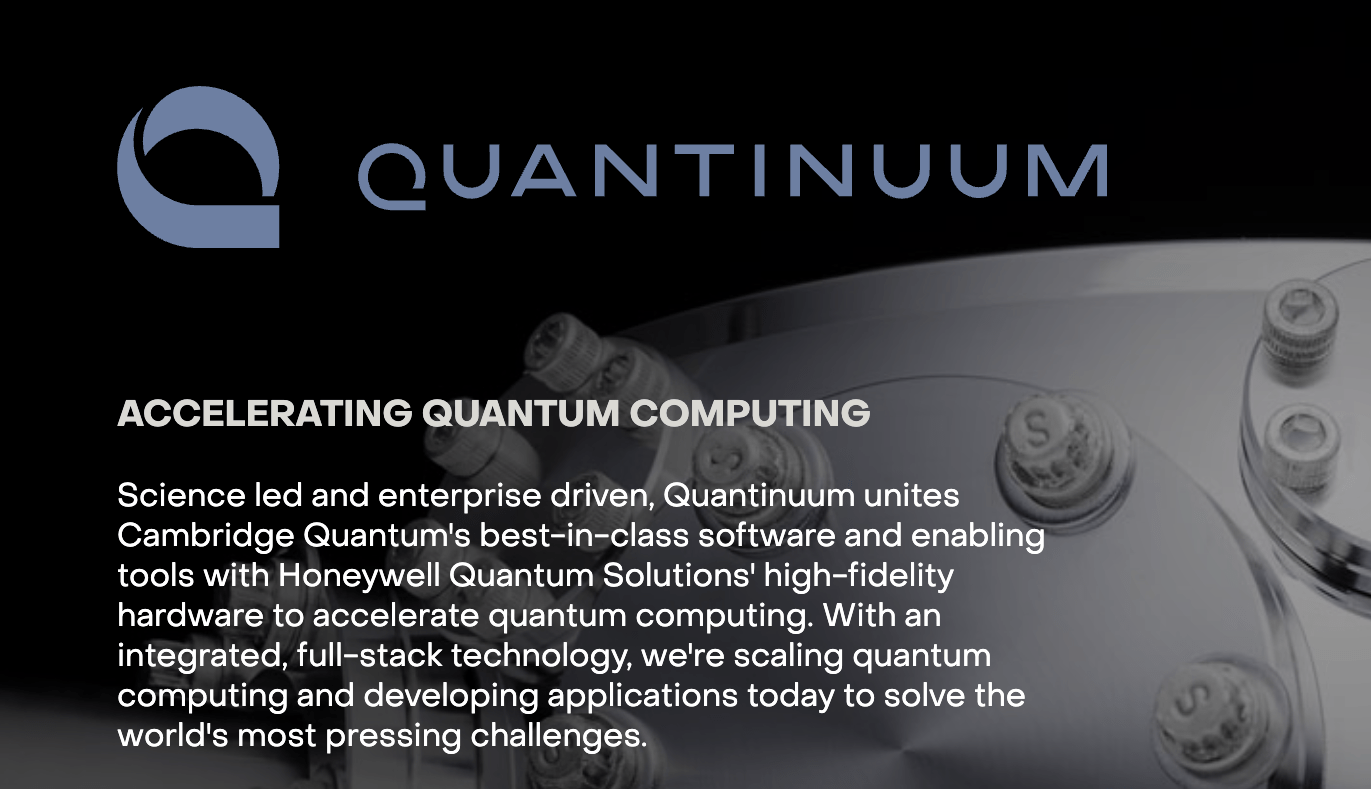 Welcome to Quantinuum, the combination of Honeywell Quantum Solutions and Cambridge Quantum
