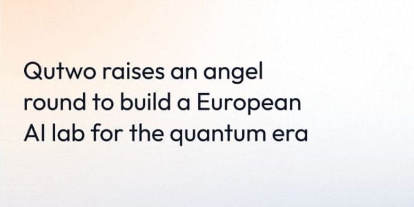 Qutwo Secures €25M Angel Round at €325M Valuation
