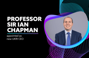 Professor Sir Ian Chapman Appointed New CEO Of UK Research And Innovation To Drive Economic Growth.