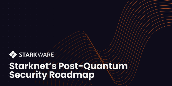 StarkWare Maps Post-Quantum Roadmap for Starknet’s Future